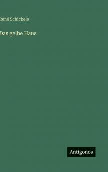 Das gelbe Haus