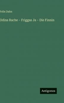 Odins Rache - Friggas Ja - Die Finnin