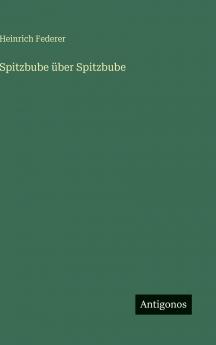 Spitzbube über Spitzbube