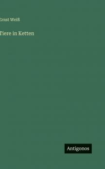 Tiere in Ketten