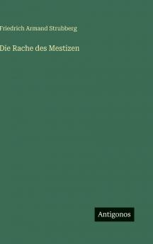 Die Rache des Mestizen