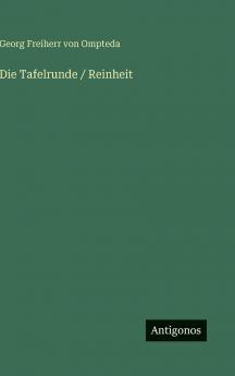 Die Tafelrunde / Reinheit