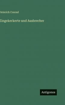 Eingekerkerte und Ausbrecher