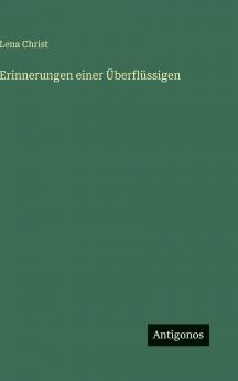 Erinnerungen einer Überflüssigen