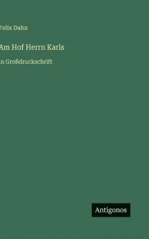 Am Hof Herrn Karls
