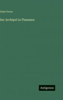 Der Archipel in Flammen
