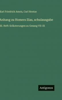 Anhang zu Homers Ilias schulausgabe