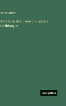 Das kleine Dummerle und andere Erzählungen