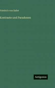 Kontraste und Paradoxen