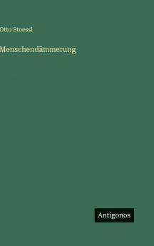 Menschendämmerung
