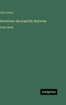 Abenteuer des Kapitän Hatteras