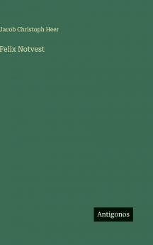 Felix Notvest
