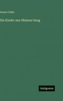Die Kinder aus Ohlsens Gang