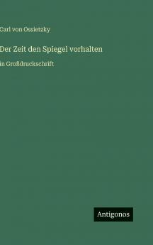 Der Zeit den Spiegel vorhalten