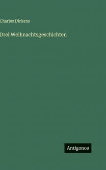Drei Weihnachtsgeschichten