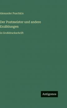 Der Postmeister und andere Erzählungen