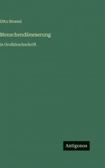 Menschendämmerung
