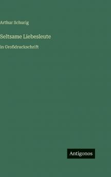 Seltsame Liebesleute