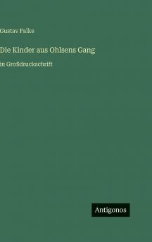 Die Kinder aus Ohlsens Gang