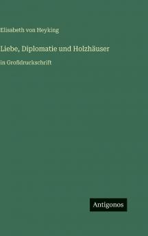 Liebe Diplomatie und Holzhäuser