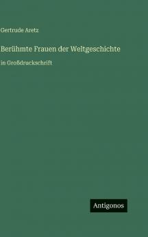 Berühmte Frauen der Weltgeschichte