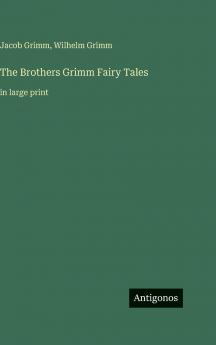 The Brothers Grimm Fairy Tales