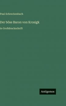 Der böse Baron von Krosigk