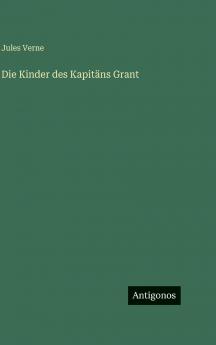 Die Kinder des Kapitäns Grant