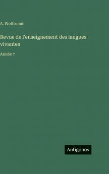 Revue de l'enseignement des langues vivantes