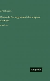 Revue de l'enseignement des langues vivantes