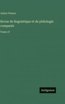 Revue de linguistique et de philologie comparée