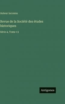 Revue de la Société des études historiques