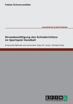 Stressbewältigung des Schiedsrichters im Sportspiel Handball