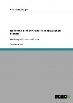 Rolle und Bild der Familie in asiatischen Filmen