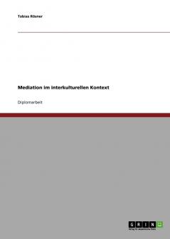 Mediation im interkulturellen Kontext
