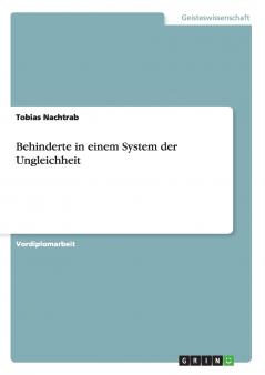 Behinderte in einem System der Ungleichheit