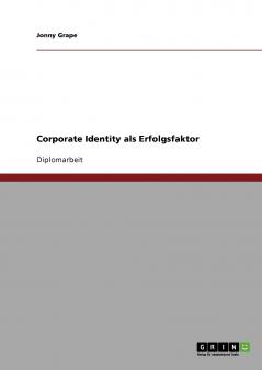 Corporate Identity als Erfolgsfaktor