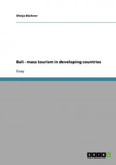 Bali - mass tourism in developing countries
