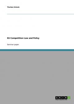 EU Competition Law and Policy