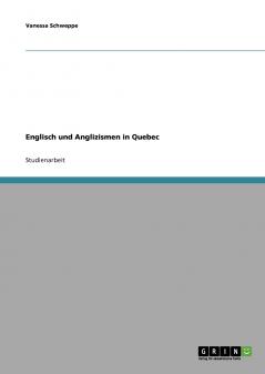 Englisch und Anglizismen in Quebec