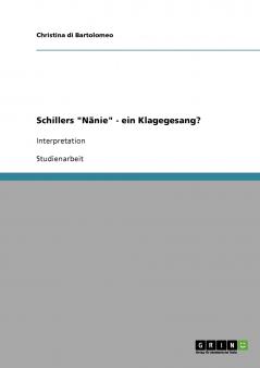 Schillers Nänie - ein Klagegesang?