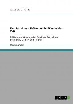 Der Suizid. Ein Phänomen im Wandel der Zeit