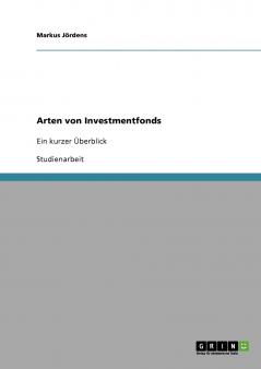 Arten von Investmentfonds