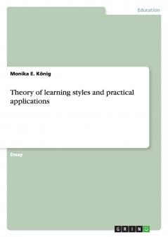 Theory of learning styles and practical applications