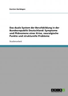 Das duale System der Berufsbildung in der Bundesrepublik Deutschland