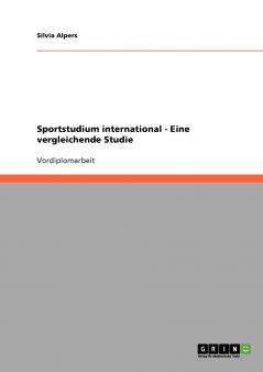 Sportstudium international - Eine vergleichende Studie