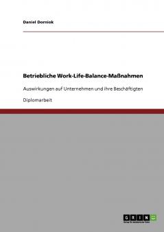 Betriebliche Work-Life-Balance-Maßnahmen