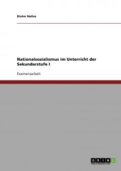 Nationalsozialismus im Unterricht der Sekundarstufe I
