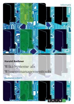 Wiki-Systeme als Wissensmanagementtools