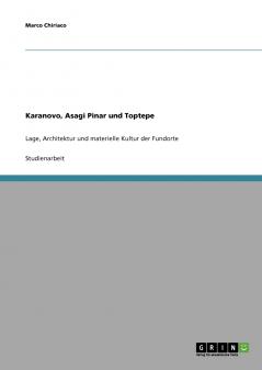 Karanovo Asagi Pinar und Toptepe